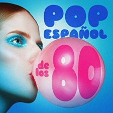 Éxitos del pop español de los 80